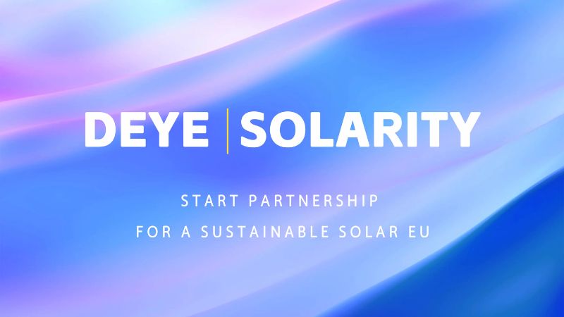 Deye & Solarity: Start Partnership for a Sustainable Solar EU